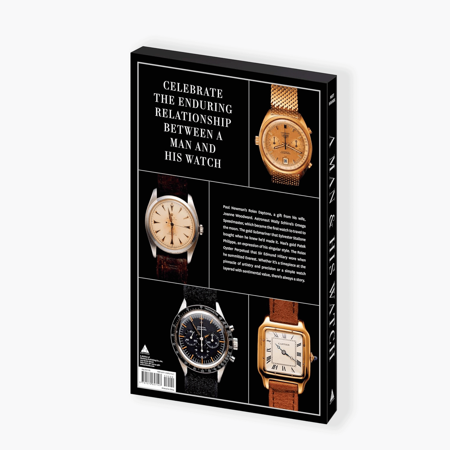A Man & His Watch: Iconic Watches and Stories from the Men Who Wore Them